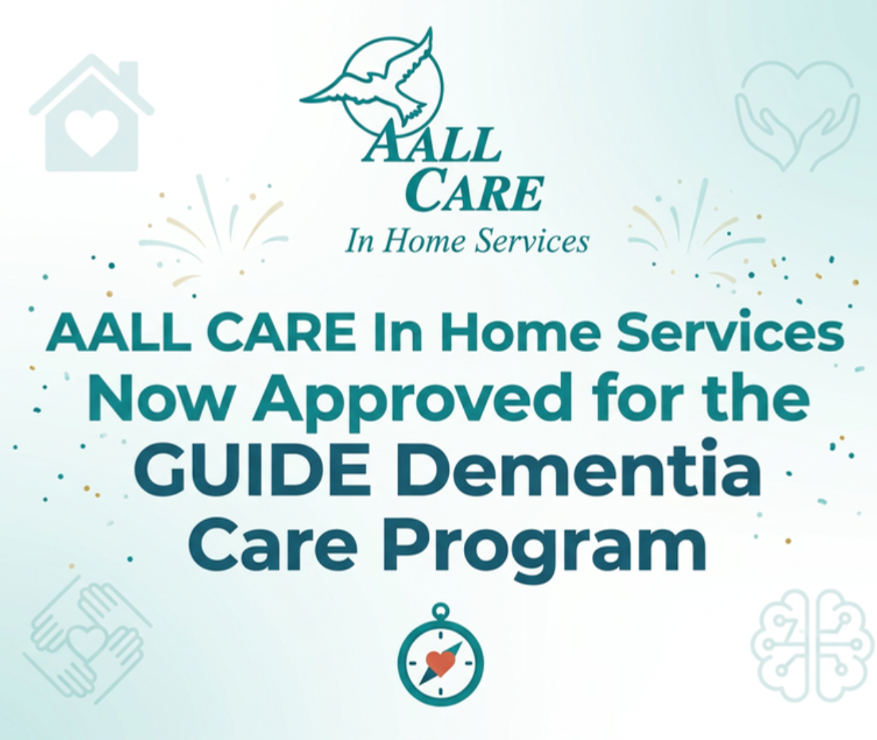AALL CARE In Home Services Now Approved for the GUIDE Dementia Care ...